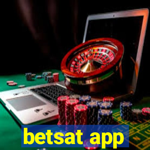 betsat app